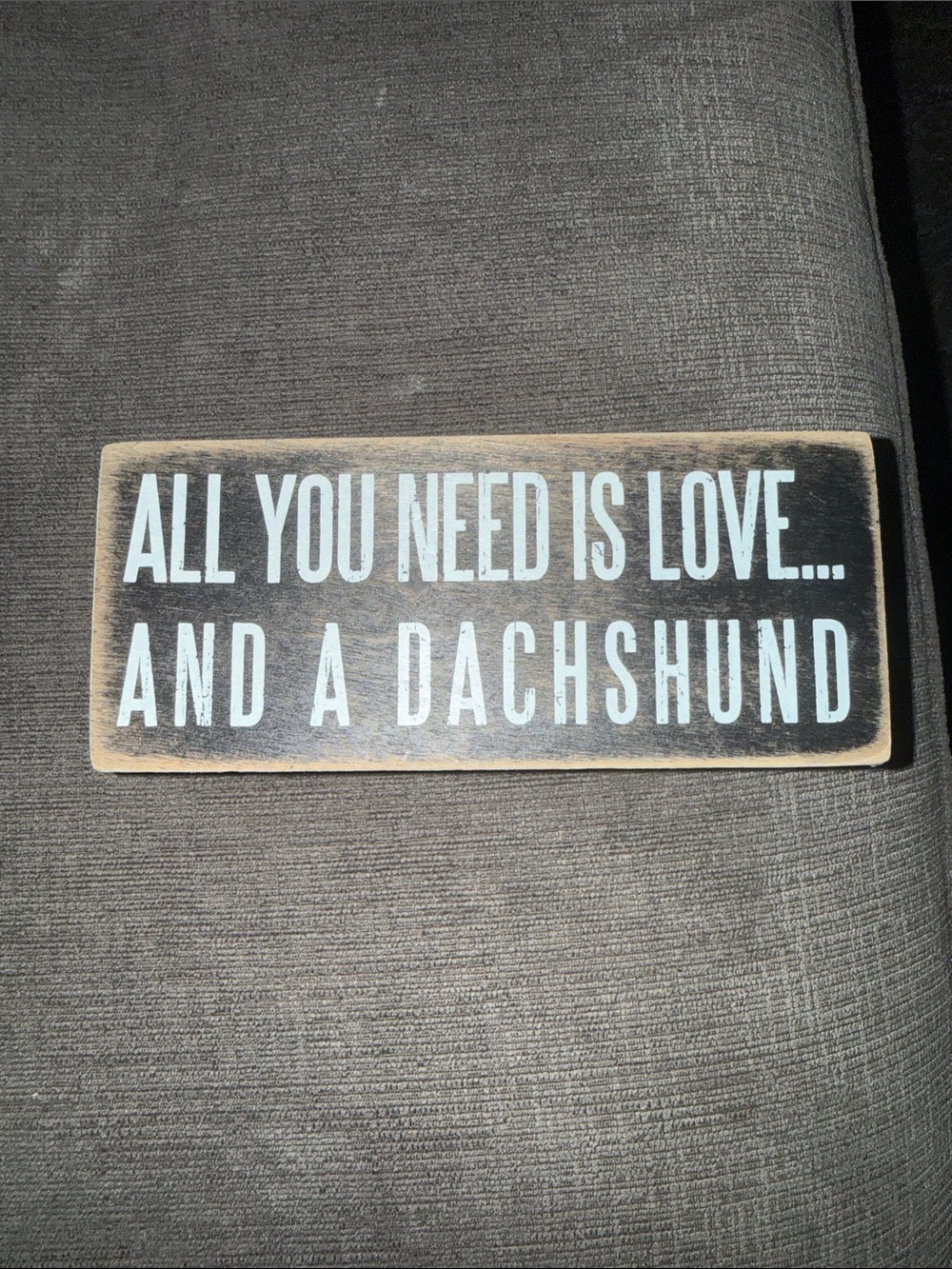 Black Wooden Block Sign - 'All You Need Is Love... And A Dachshund'